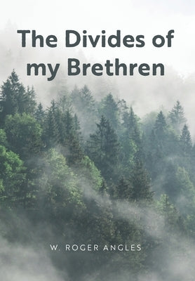 The Divides of my Brethren by Angles, W. Roger