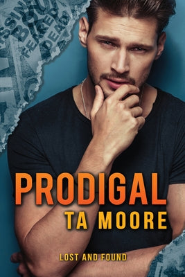 Prodigal: Volume 1 by Moore, Ta