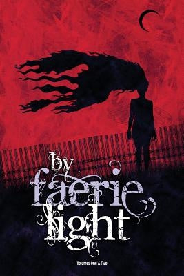 By Faerie Light by Gable, Scott