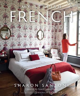 My Stylish French Girlfriends by Santoni, Sharon