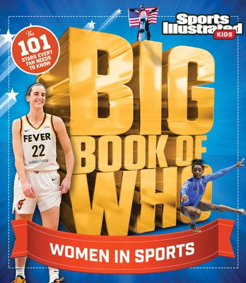 Big Book of Who Women in Sports by Sports Illustrated Kids