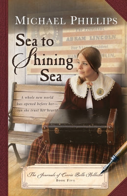 Sea to Shining Sea by Phillips, Michael