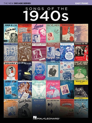 Songs of the 1940s: The New Decade Series by Hal Leonard Corp