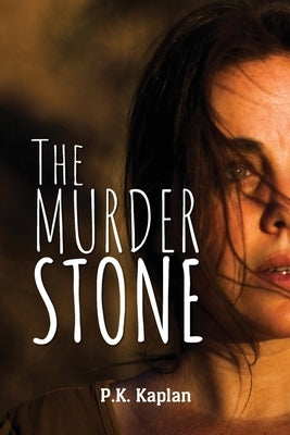 The Murder Stone by Kaplan, P. K.