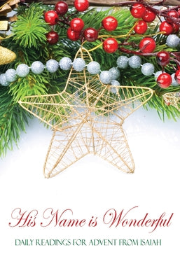 His Name is Wonderful by Bartlett, Mathew