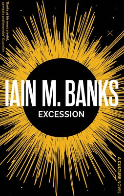Excession by Banks, Iain M.