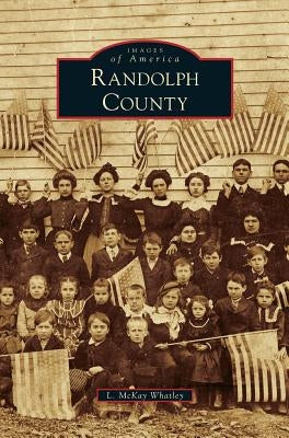 Randolph County by Whatley, L. McKay