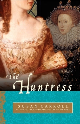 The Huntress by Carroll, Susan