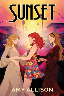 Sunset by Allison, Amy