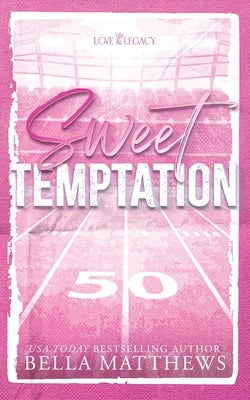 Sweet Temptation by Matthews, Bella