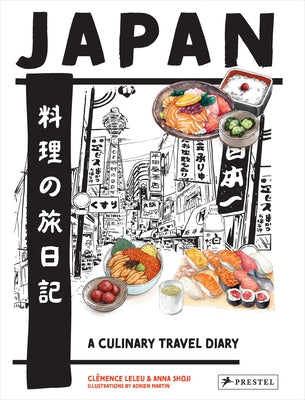 Japan: A Culinary Travel Diary by Leleu, Cl?mence