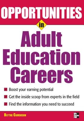 Opportunities in Adult Education by Camenson, Blythe