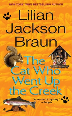 The Cat Who Went Up the Creek by Braun, Lilian Jackson