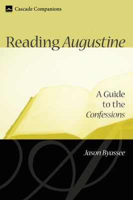 Reading Augustine by Byassee, Jason