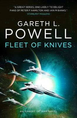 Fleet of Knives: An Embers of War Novel by Powell, Gareth L.