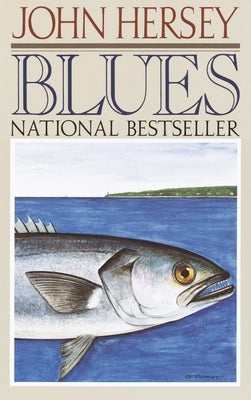 Blues by Hersey, John