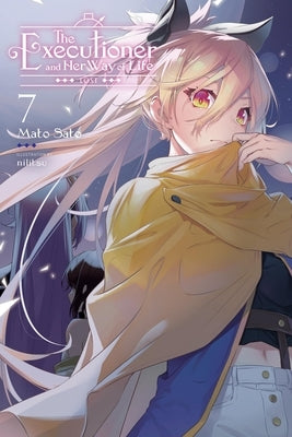 The Executioner and Her Way of Life, Vol. 7 by Sato, Mato