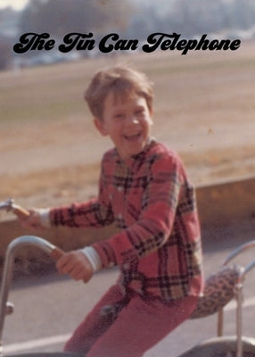 The Tin Can Telephone by Frost, Allen