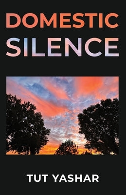 Domestic Silence by Yashar, Tut