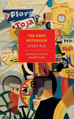 The Gray Notebook by Pla, Josep