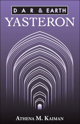 Dar & Earth: Yasteron by Kaiman