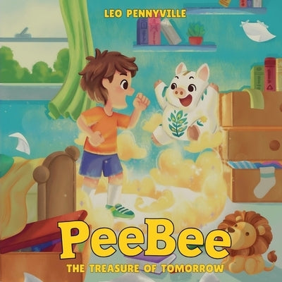 PeeBee: The Treasure of Tomorrow by Pennyville, Leo