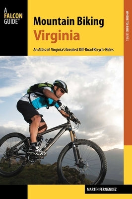 Mountain Biking Virginia by Fernandez, Martin