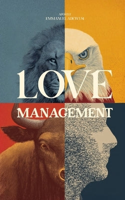 Love Management by Adewusi, Emmanuel