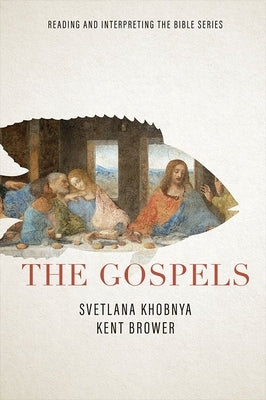 The Gospels by Khobnya, Svetlana