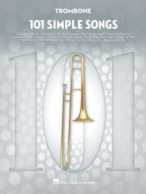 101 Simple Songs for Trombone by 