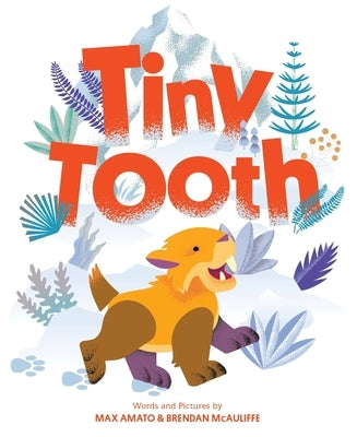Tiny Tooth by Amato, Max