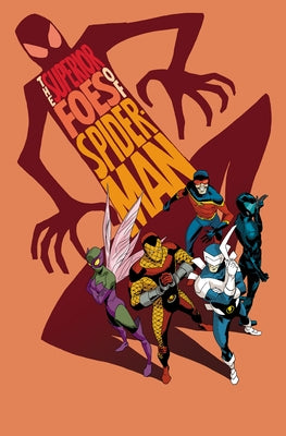 The Superior Foes of Spider-Man by Spencer, Nick