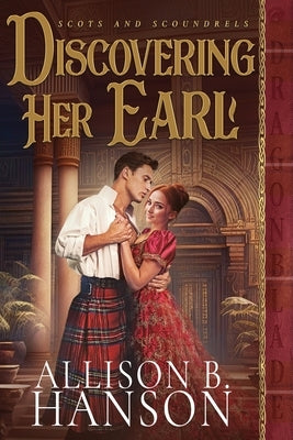 Discovering Her Earl by Hanson, Allison B.