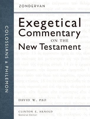 Colossians and Philemon by Pao, David W.