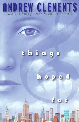 Things Hoped for by Clements, Andrew