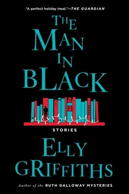 The Man in Black: And Other Stories by Griffiths, Elly