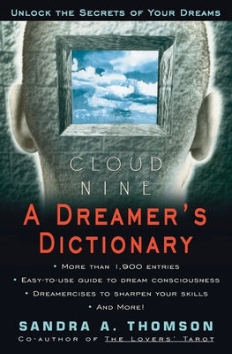 Cloud Nine:: A Dreamer's Dictionary by Thomson, Sandra A.