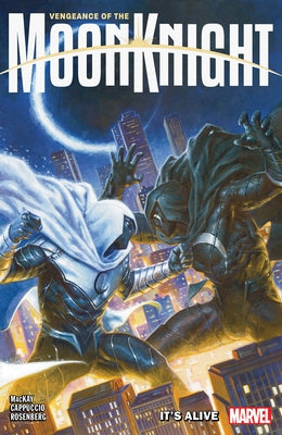 Vengeance of the Moon Knight Vol. 2: It's Alive by MacKay, Jed