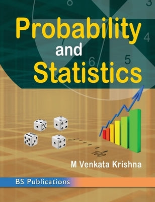 Probability and Statistics by Krishna, M. Venkata