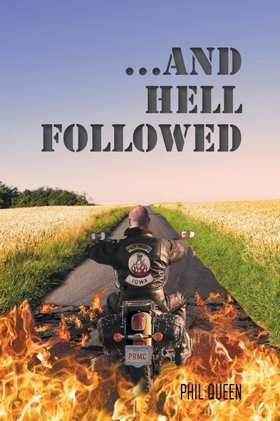 ...And Hell Followed by Queen, Phil