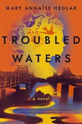 Troubled Waters by Heglar, Mary Annaïse