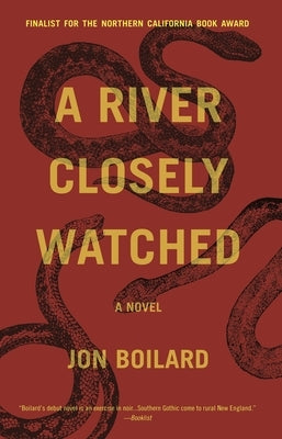 A River Closely Watched by Boilard, Jon