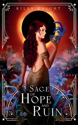 Sage of Hope and Ruin by Knight, Riley