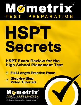 HSPT Secrets Study Guide: HSPT Exam Review for the High School Placement Test by Mometrix School Admissions Test Team