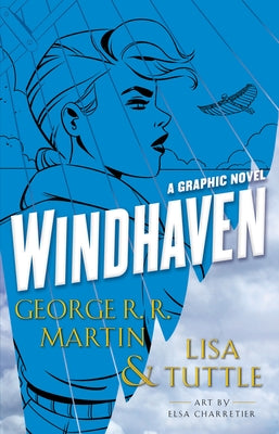 Windhaven (Graphic Novel) by Martin, George R. R.
