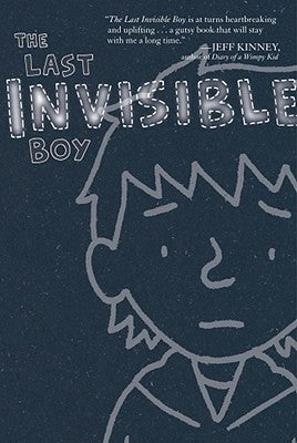 The Last Invisible Boy by Kuhlman, Evan