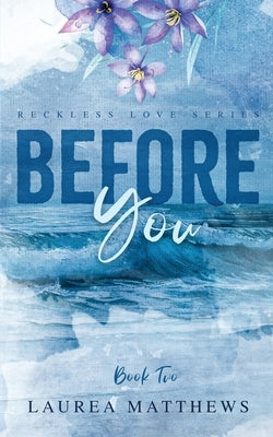 Before You by Matthews, Laurea