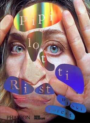 Pipilotti Rist: Pixel Forest by Gioni, Massimiliano
