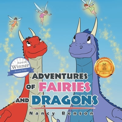 Adventures of Fairies and Dragons by Benson, Nancy