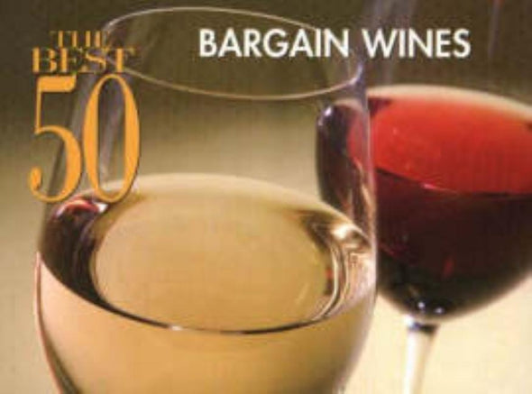 The Best 50 Bargain Wines by Bristol Publishing